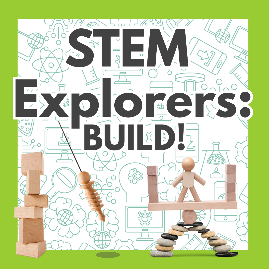 Stem explorers Build!