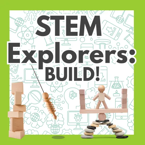 Stem explorers Build!