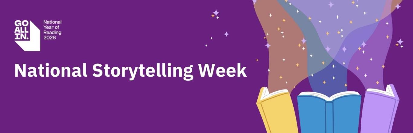 Text reading: National Storytelling Week, with a graphic of three books opening and sparkling steams of magic rising out of them.